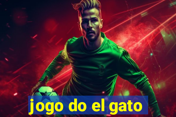 jogo do el gato